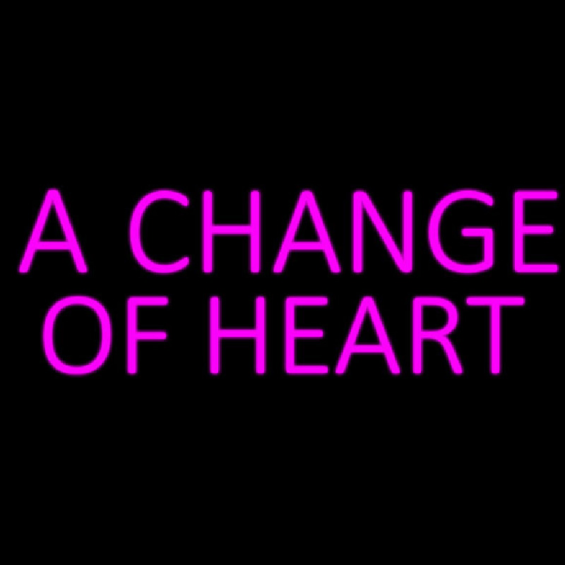 A Change Of Heart Neonskylt