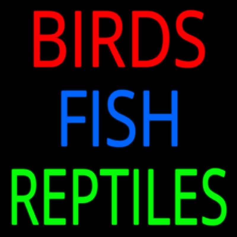 Birds Fish Reptiles 1 Neonskylt