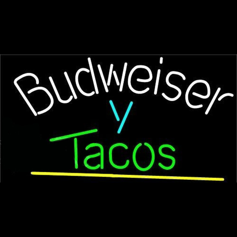 Budweiser Y Tacos Beer Sign Neonskylt