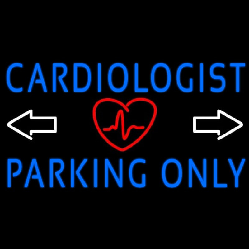 Cardiologist Parking Only Neonskylt