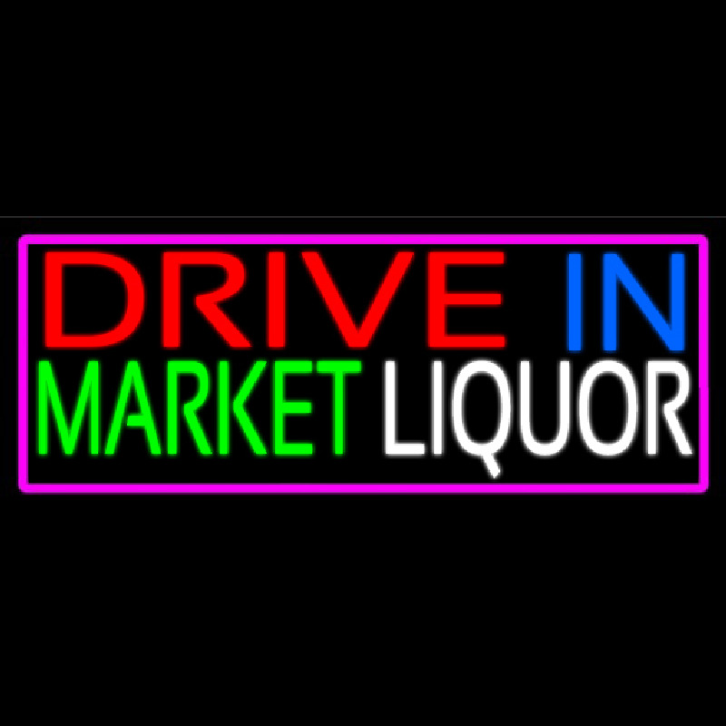 Drive In Market Liquor With Pink Border Neonskylt