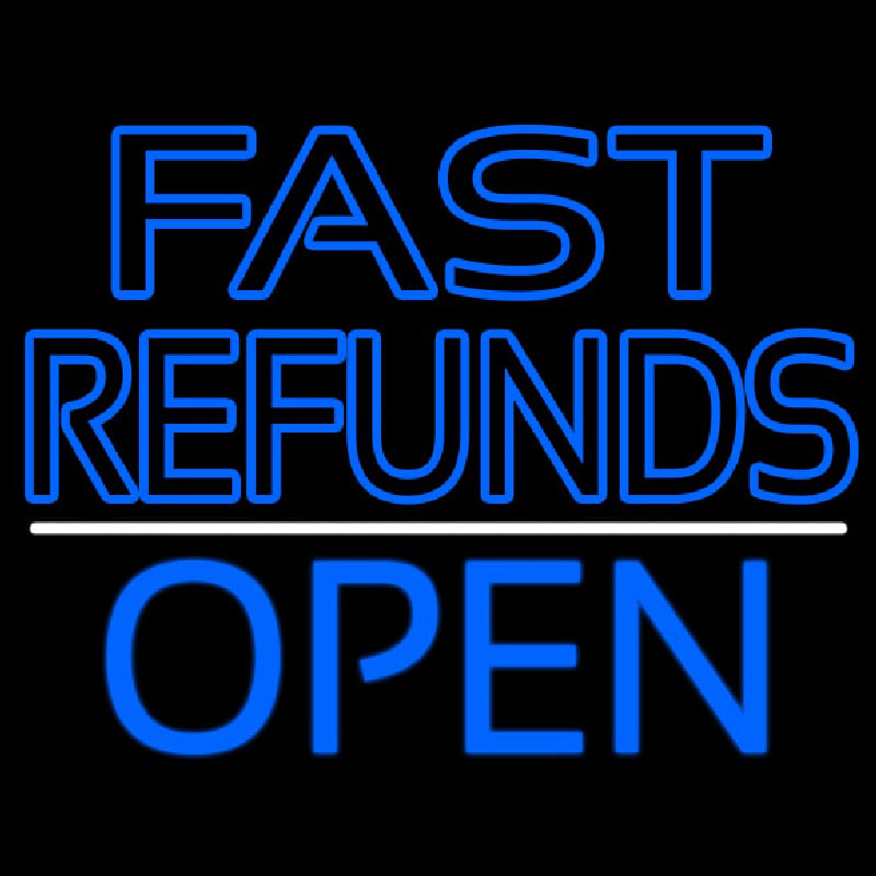 Fast Refunds Open Neonskylt