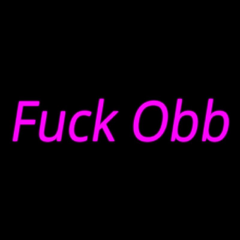 Fuck Obb Neonskylt