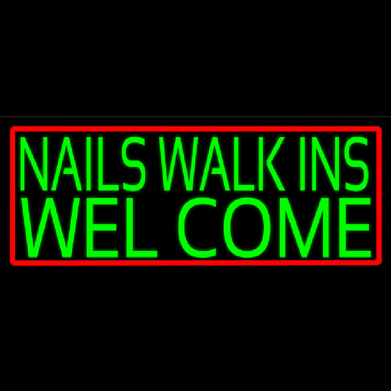 Green Nails Walk Ins Welcome Neonskylt