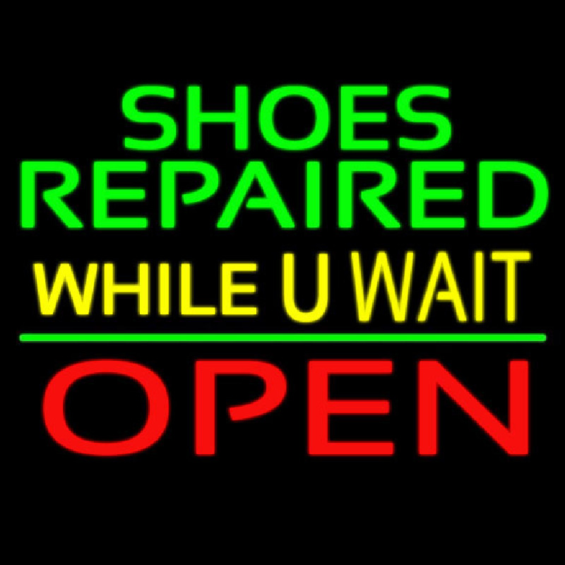 Green Shoes Repaired Yellow While You Wait Open Neonskylt