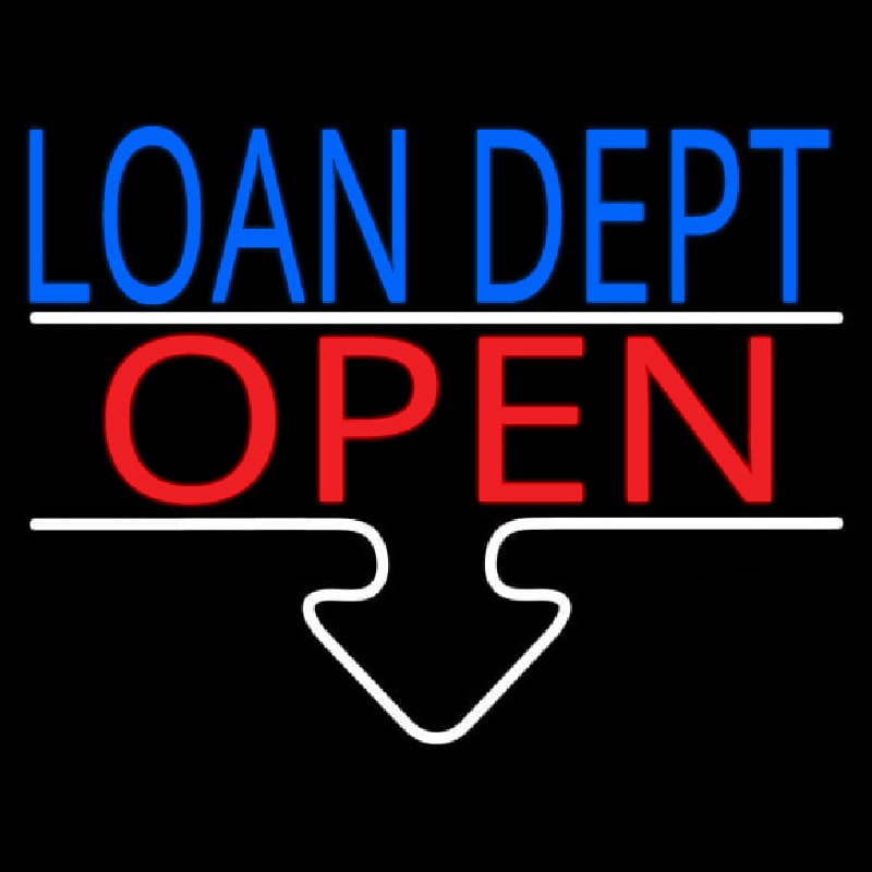 Loan Dept Open Neonskylt