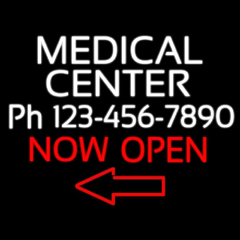 Medical Center Now Open Neonskylt