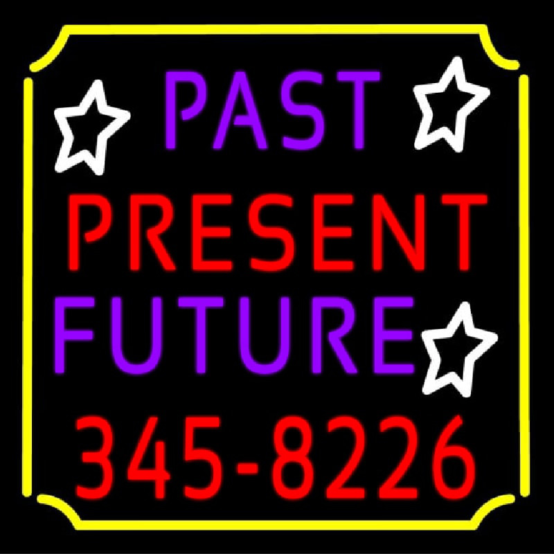 Past Present Future Border Neonskylt