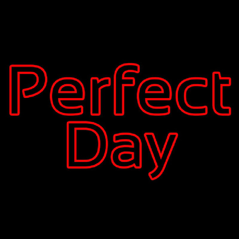 Perfect Day Neonskylt