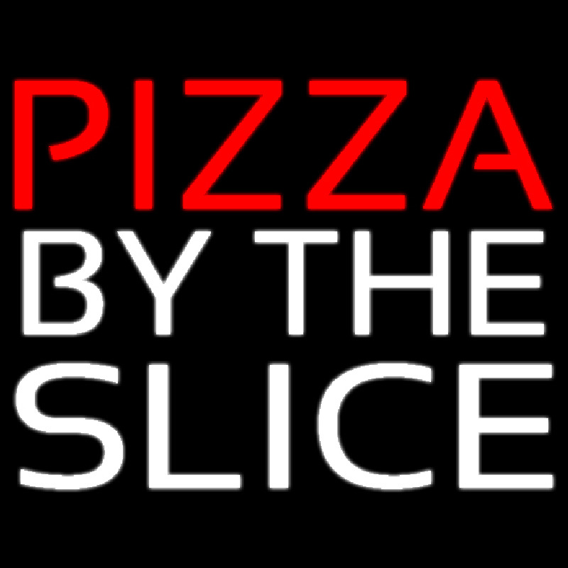 Red Pizza By The Slice Neonskylt