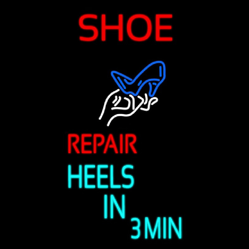 Shoe Repair Heels In 3 Min Neonskylt