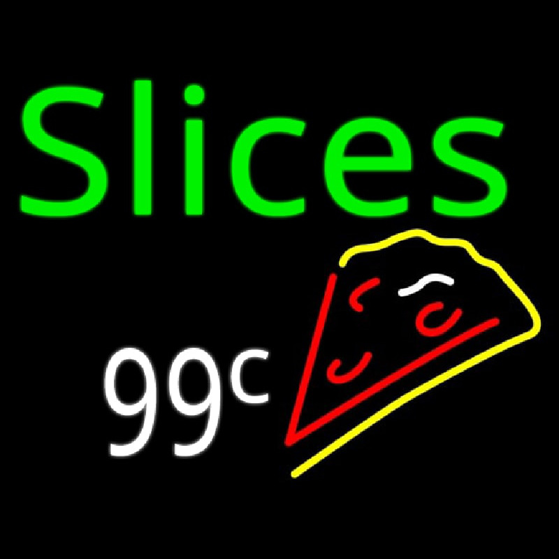 Slices 99 Cents Pizza Neonskylt