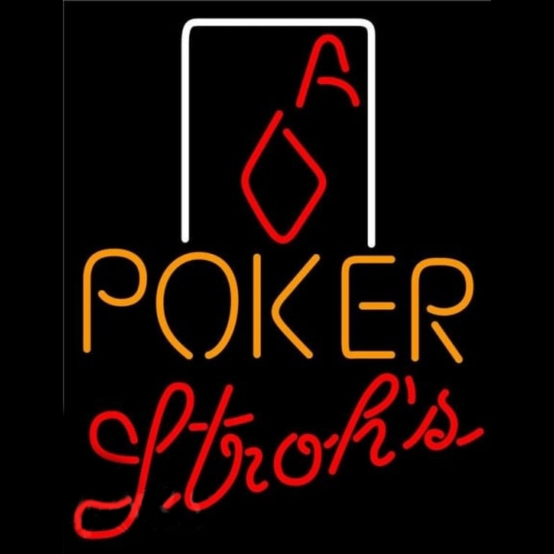 Strohs Poker Squver Ace Beer Sign Neonskylt