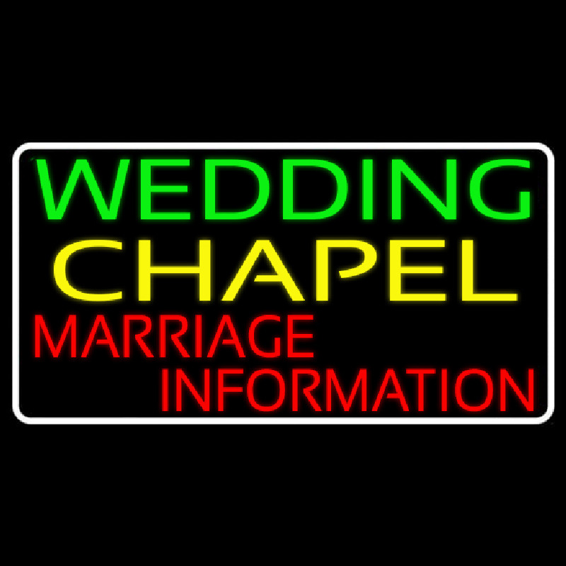 White Border Wedding Chapel Marriage Information Neonskylt