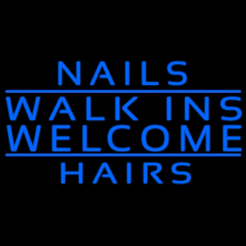 Nails Walk Ins Welcome Hairs Neonskylt