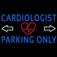 Cardiologist Parking Only Neonskylt