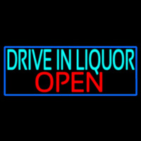 Drive In Liquor Open With Blue Border Neonskylt