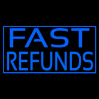 Fast Refunds Neonskylt