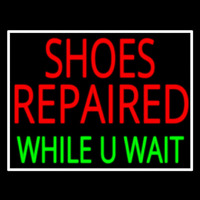 Red Shoes Repaired Green While You Wait Neonskylt