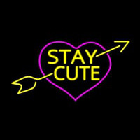 Stay Cute Neonskylt