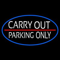 Carry Out Parking Only Neonskylt